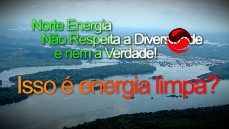 Belo Monte: contrainformação à propaganda enganosa da Norte Energia